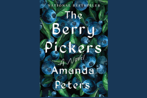 The Berry Pickers by Amanda Peters.